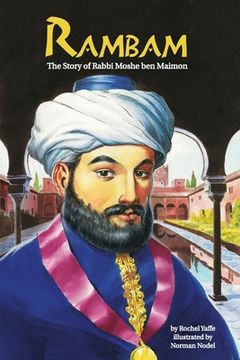 portada Rambam: The Story of Rabbi Moshe ben Maimon