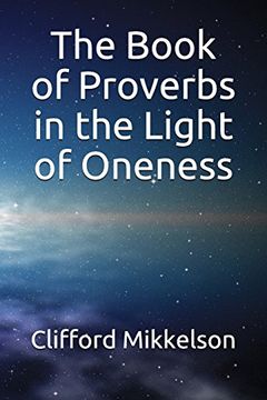 portada The Book of Proverbs in the Light of Oneness (en Inglés)