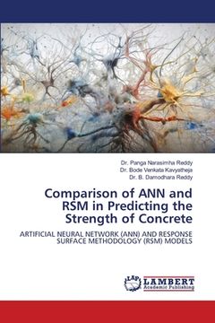 portada Comparison of ANN and RSM in Predicting the Strength of Concrete (en Inglés)