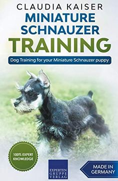 portada Miniature Schnauzer Training - dog Training for Your Miniature Schnauzer Puppy 