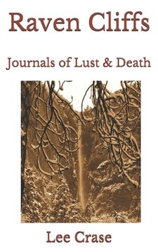 portada Raven Cliffs 2nd Edition: Journals of Lust & Death (en Inglés)