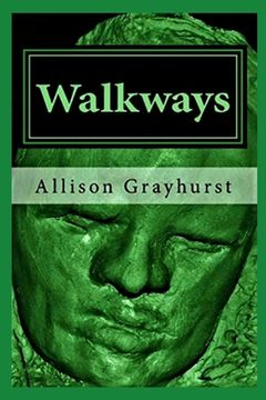 portada Walkways: The poetry of Allison Grayhurst (in English)