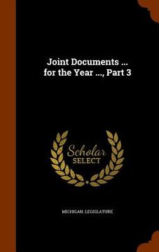 portada Joint Documents ... for the Year ..., Part 3 (en Inglés)