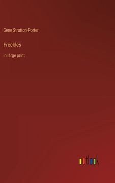 portada Freckles: in large print (in English)
