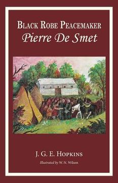 portada Blackrobe Peacemaker: Pierre De Smet (in English)