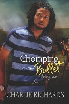 portada Chomping on the Bullet (en Inglés)