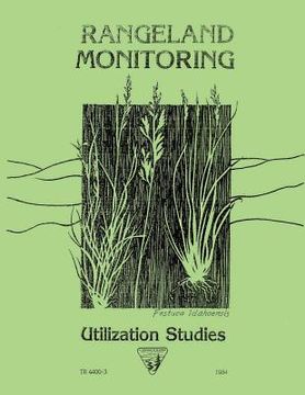 portada Rangeland Monitoring: Utilization Studies (en Inglés)