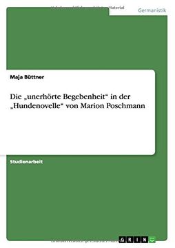portada Die „unerhörte Begebenheit" in der „Hundenovelle" von Marion Poschmann (German Edition)