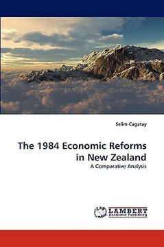 portada the 1984 economic reforms in new zealand (en Inglés)