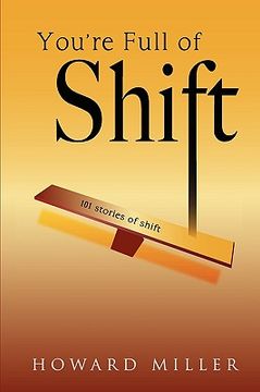 portada you're full of shift: 101 stories of shift (in English)