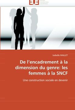 portada de L''Encadrement a la Dimension Du Genre: Les Femmes a la Sncf