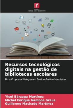 portada Recursos Tecnológicos Digitais na Gestão de Bibliotecas Escolares (in Portuguese)