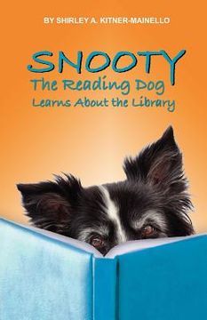 portada snooty the reading dog learns about the library (en Inglés)