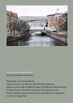 portada David Chipperfield Architects: James-Simon-Galerie Berlin: Photography by Thomas Struth (in English)