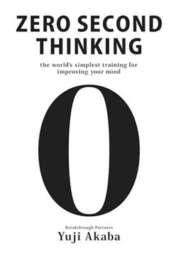 portada Zero Second Thinking: The World's Simplest Training for Improving Your Mind