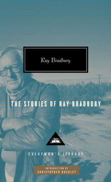 portada The Stories of Ray Bradbury (Everyman Library) (in English)