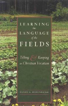 portada learning the language of the fields: tilling and keeping as christian vocation (in English)