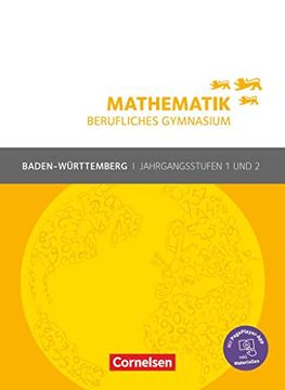portada Mathematik Jahrgangsstufen 1/2 - Berufliches Gymnasium - Baden-Württemberg - Schulbuch (en Alemán)