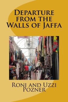 portada Departure from the Walls of Jaffa: Jaffa Travel Guide (Ancient Isrel) (Volume 2)