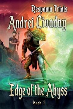 portada Edge of the Abyss (Respawn Trials Book 1): LitRPG Series