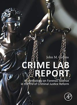 portada Crime lab Report: An Anthology on Forensic Science in the era of Criminal Justice Reform 