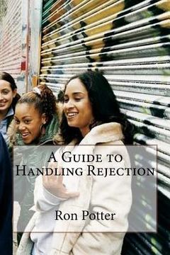 portada A Guide to Handling Rejection (en Inglés)