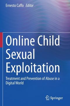 portada Online Child Sexual Exploitation: Treatment and Prevention of Abuse in a Digital World (in English)