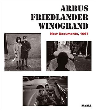portada Arbus / Friedlander / Winogrand: New Documents, 1967