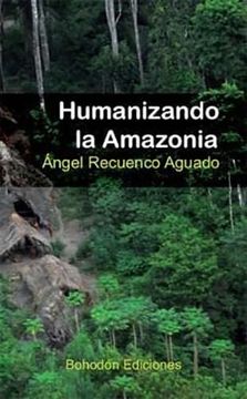 portada Humanizando la Amazonia