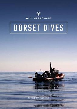 portada Dorset Dives: A Guide to Scuba Diving Along the Jurassic Coast - Dorset 