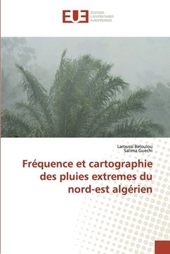 portada Fréquence et cartographie des pluies extremes du nord-est algérien (en Francés)