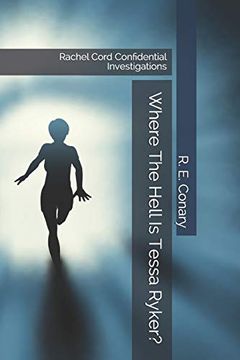 portada Where the Hell is Tessa Ryker? Rachel Cord Confidential Investigations (in English)