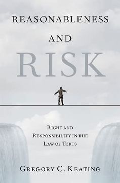 portada Reasonableness and Risk: Right and Responsibility in the law of Torts (en Inglés)