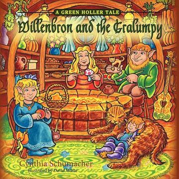 portada willenbron and the gralumpy a green holler tale (in English)