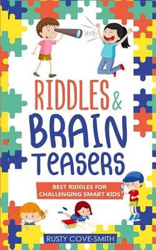 portada Riddles & Brain Teasers: Best Riddles for Challenging Smart Kids (en Inglés)