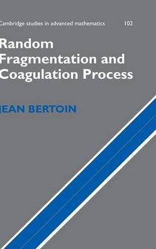 portada Random Fragmentation and Coagulation Processes Hardback (Cambridge Studies in Advanced Mathematics) (en Inglés)
