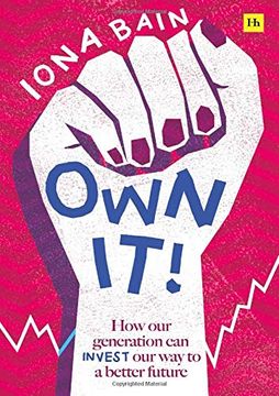 portada Own It! How our Generation can Invest our way to a Better Future (in English)
