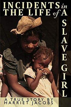 portada Incidents in the Life of a Slave Girl Written by Herself (en Inglés)