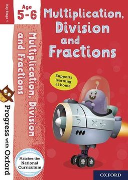 portada Progress With Oxford: Multiplication, Division and Fractions age 5-6 (en Inglés)