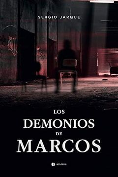 portada Los Demonios de Marcos [Próxima Aparición] (in Spanish)