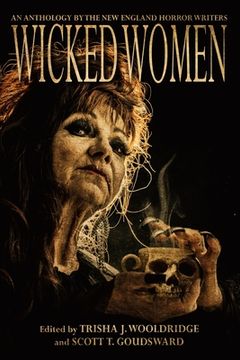 portada Wicked Women: An Anthology of the New England Horror Writers (in English)