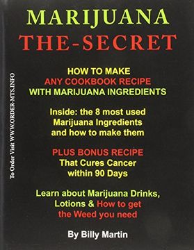 portada Marijuana The-Secret: How to Make any Cookbook Recipe with Marijuana Ingredients