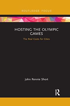 portada Hosting the Olympic Games: The Real Costs for Cities (en Inglés)