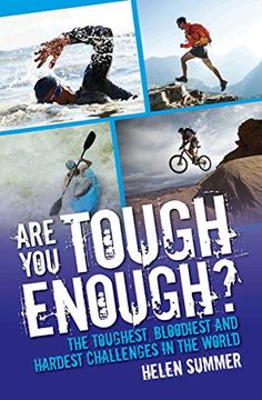 portada Are you Tough Enough? The Toughest, Bloodiest and Hardest Challenges in the World (in English)