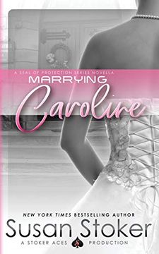 portada Marrying Caroline (Seal of Protection) (en Inglés)