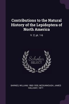 portada Contributions to the Natural History of the Lepidoptera of North America: V. 2; pt. 1-6