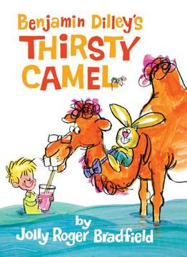 portada benjamin dilley ` s thirsty camel (in English)