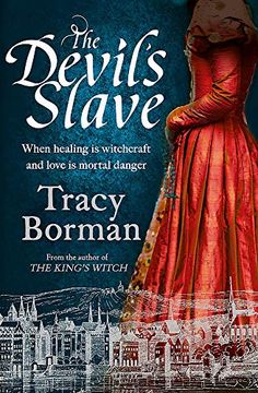portada The Devil'S Slave: The Highly-Anticipated Sequel to the King'S Witch (The King'S Witch Trilogy) (in English)