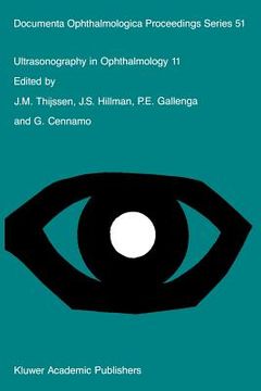 portada Ultrasonography in Ophthalmology 11: Proceedings of the 11th Siduo Congress, Capri, Italy, 1986 (en Inglés)