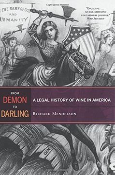 portada From Demon to Darling: A Legal History of Wine in America (en Inglés)